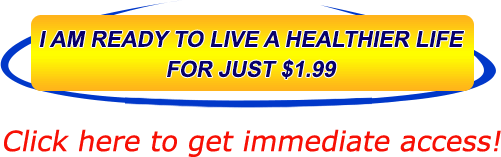 I AM READY TO LIVE A HEALTHIER LIFE FOR JUST $1.99